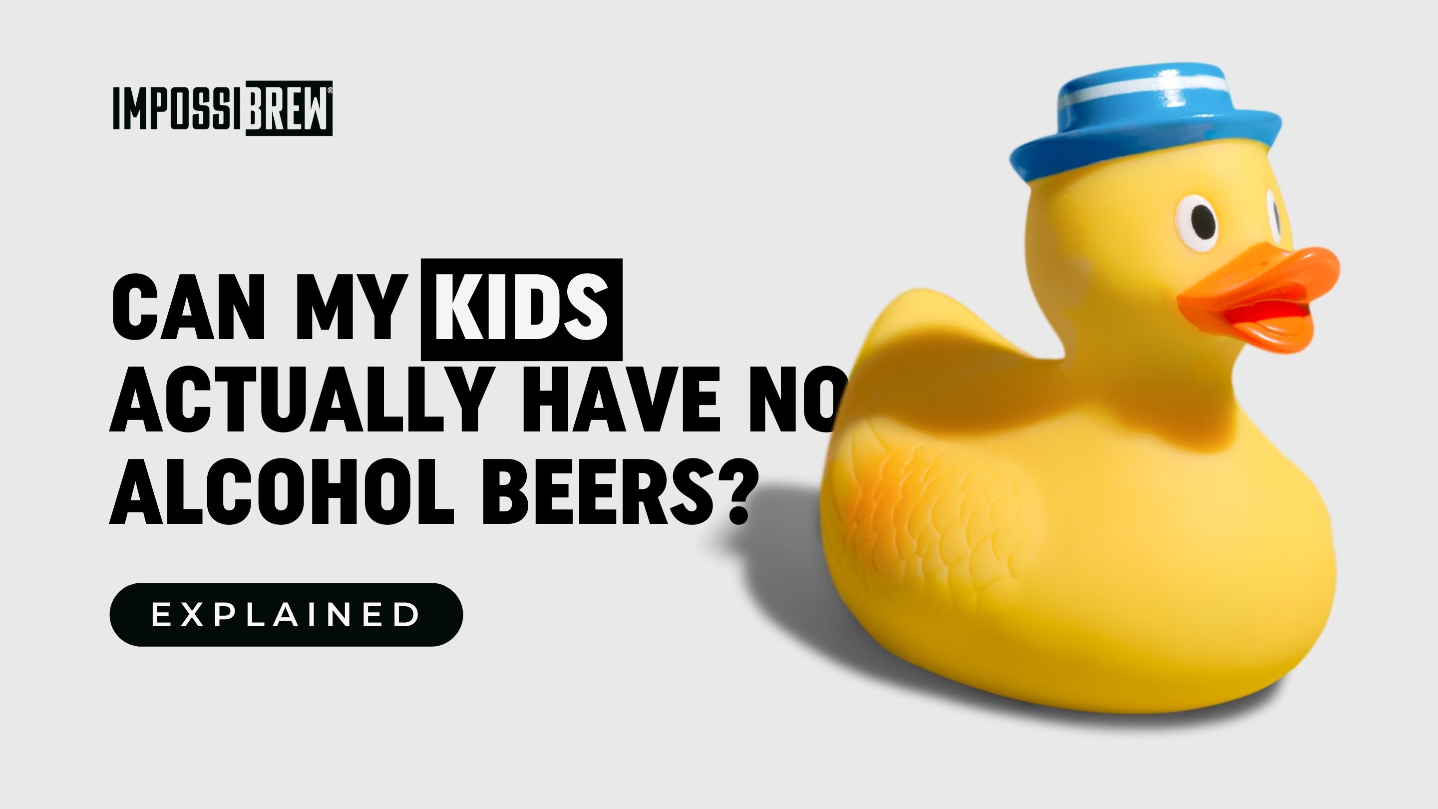 Can My Kids Have Alcohol Free Beer?