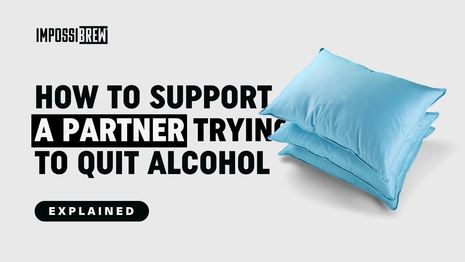 How to Support a Partner Quitting Alcohol